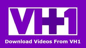 如何從VH1下載視頻以進行離線觀看？